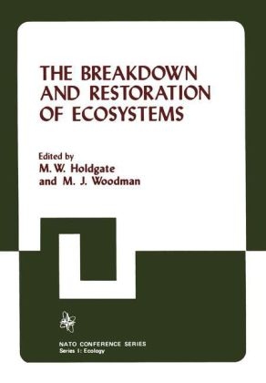 Breakdown and Restoration of Ecosystems - 