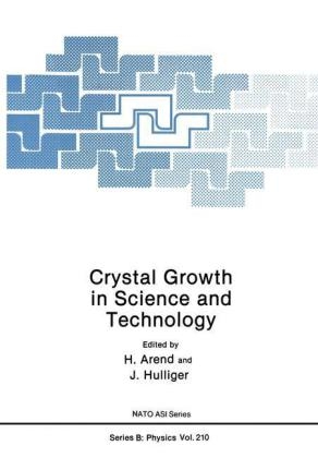 Crystal Growth in Science and Technology - 