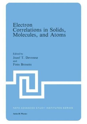 Electron Correlations in Solids, Molecules, and Atoms - 