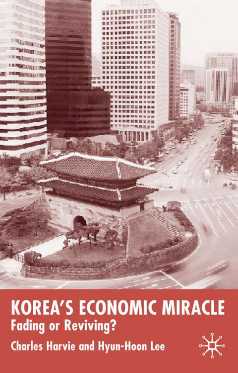 Korea's Economic Miracle - C. Harvie, Hyun-Hoon Lee
