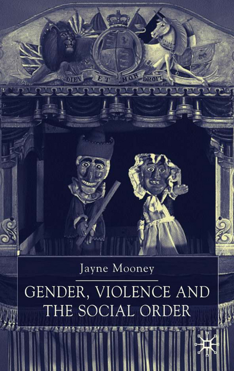 Gender, Violence and the Social Order - J. Mooney