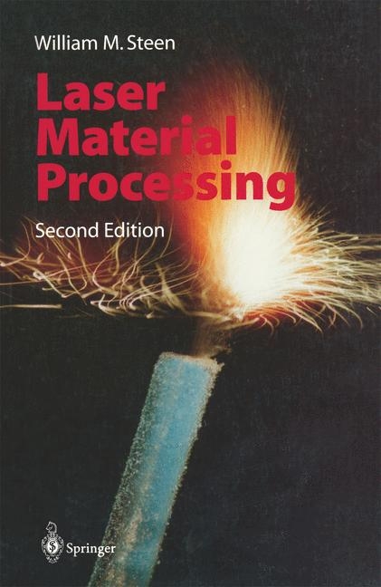 Laser Material Processing -  William Steen