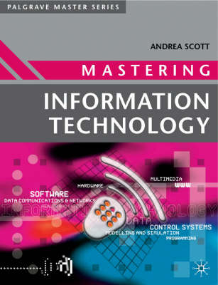 Mastering Information Technology - William Buchanan