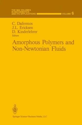 Amorphous Polymers and Non-Newtonian Fluids - 