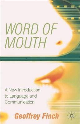 The Word of Mouth - Geoffrey Finch