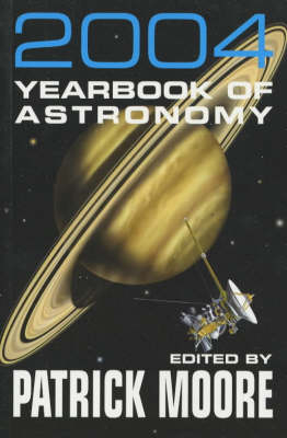 Yearbook of Astronomy 2004 - Patrick Moore