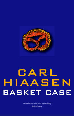 Basket Case - Carl Hiaasen