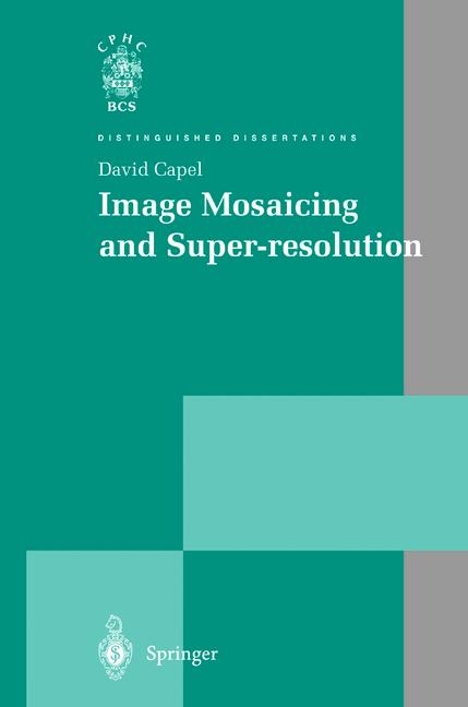 Image Mosaicing and Super-resolution -  David Capel