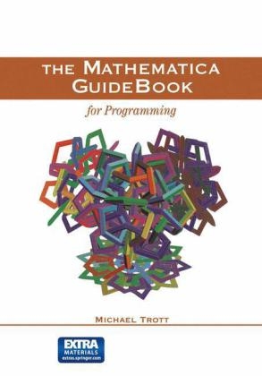 Mathematica GuideBook for Programming -  Michael Trott