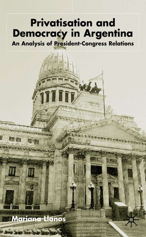 Privatization and Democracy in Argentina - M. Llanos