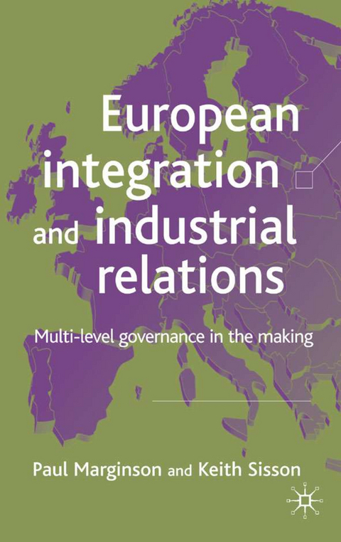 European Integration and Industrial Relations - P. Marginson, K. Sisson