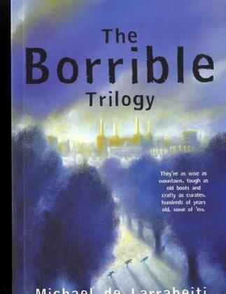 The Borrible Trilogy - Michael De Larrabeiti