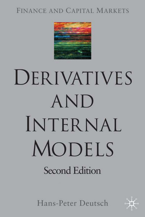 Derivatives and Internal Models - H. Deutsch