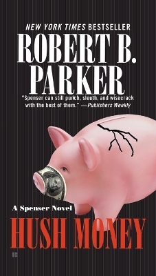 Hush Money - Robert B. Parker