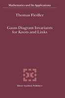 Gauss Diagram Invariants for Knots and Links -  T. Fiedler