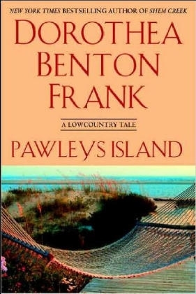 Pawleys Island - Dorothea Benton Frank