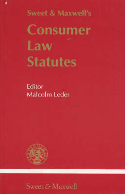 Sweet and Maxwell's Consumer Law Statutes - 