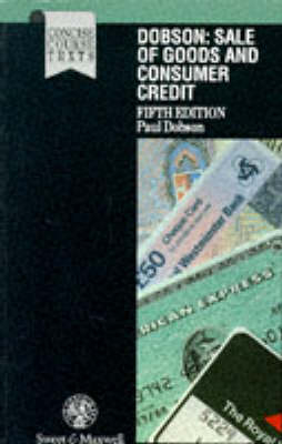Sale of Goods and Consumer Credit - A. P. Dobson