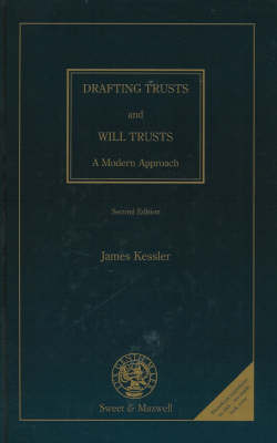 Drafting Trusts and Will Trusts - James Kessler