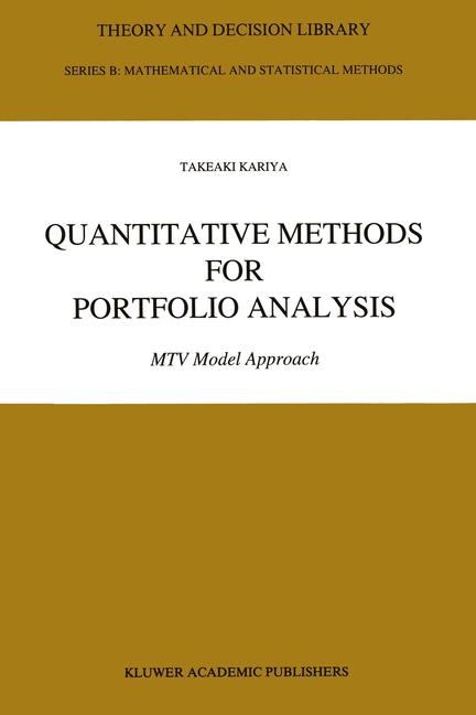 Quantitative Methods for Portfolio Analysis -  T. Kariya