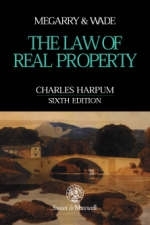 Megarry & Wade: The Law of Real Property - Charles Harpum