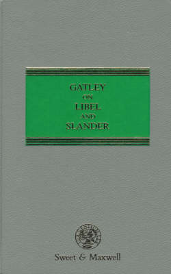 Gatley on Libel and Slander - John Clement Carpenter Gatley