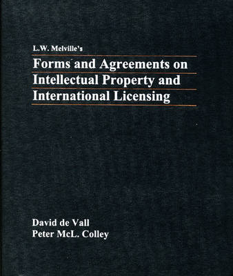 Melville: Forms & Agreements on Intellectual Property & International Licensing - 