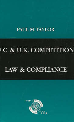 EC & UK Competition Law and Compliance - Paul Taylor