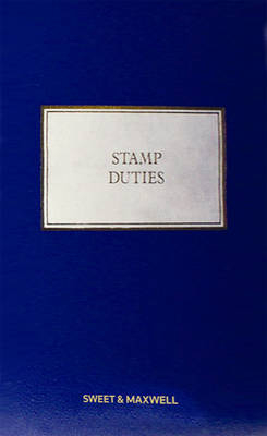 Monroe & Nock on the Law of Stamp Duties - Leigh Sayliss, Martin Walker