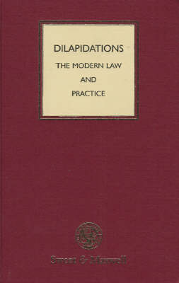 Dilapidations: Modern Law - Nicholas Dowding, Kirk Reynolds