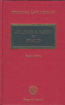 Arlidge & Parry on Fraud - Anthony Arlidge QC, Jacques Parry, Ian Gatt