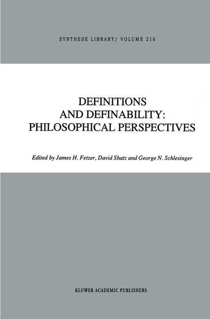 Definitions and Definability: Philosophical Perspectives - 