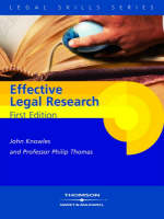 Effective Legal Research - P A Thomas, John Knowles