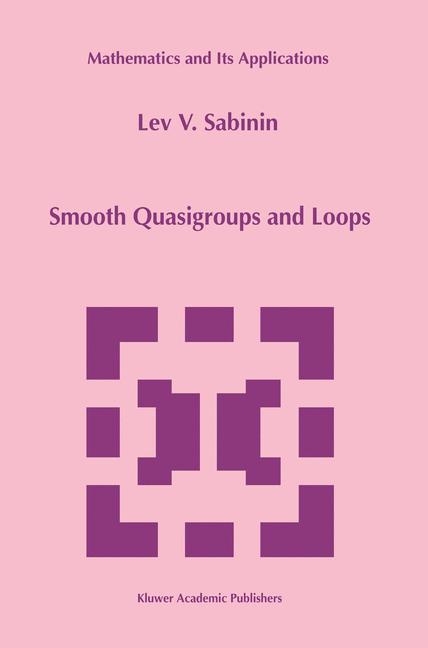 Smooth Quasigroups and Loops -  L. Sabinin