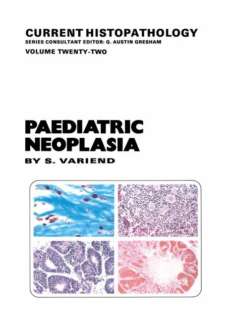 Paediatric Neoplasia -  S. Variend