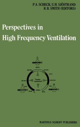 Perspectives in High Frequency Ventilation - 