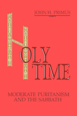 Holy Time - John H. Primus