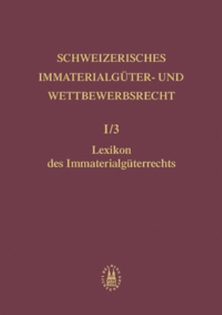 Lexikon des Immaterialgüterrechts - 