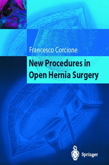 New Procedures in Open Hernia Surgery -  Francesco Corcione