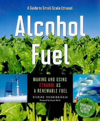 Alcohol Fuel - Richard Freudenberger