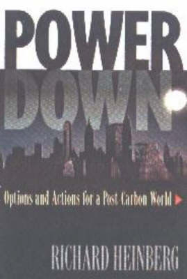 Powerdown - Richard Heinberg