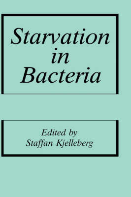 Starvation in Bacteria - 