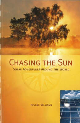 Chasing the Sun - Neville Williams