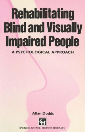 Rehabilitating Blind and Visually Impaired People -  Allan Dodds