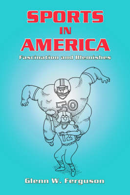 Sports in America - Glenn W Ferguson