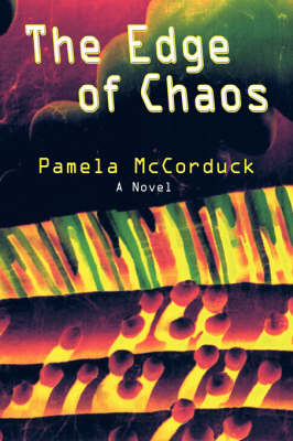 The Edge of Chaos - Pamela McCorduck