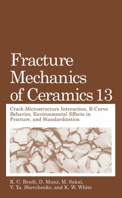 Fracture Mechanics of Ceramics - 