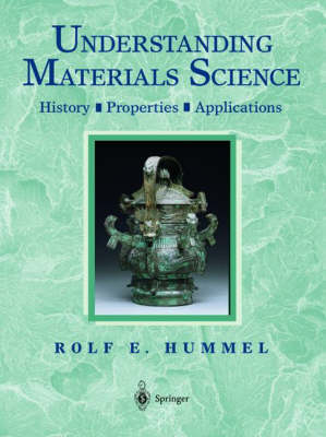 Understanding Materials Science -  Rolf E. Hummel