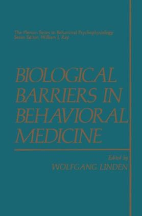 Biological Barriers in Behavioral Medicine - 