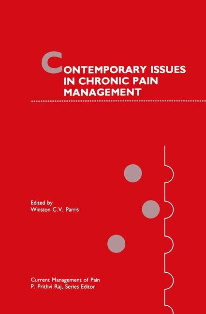 Contemporary Issues in Chronic Pain Management - 